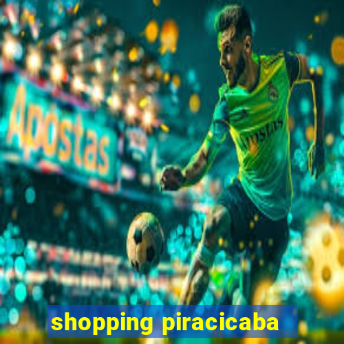 shopping piracicaba - brmalls